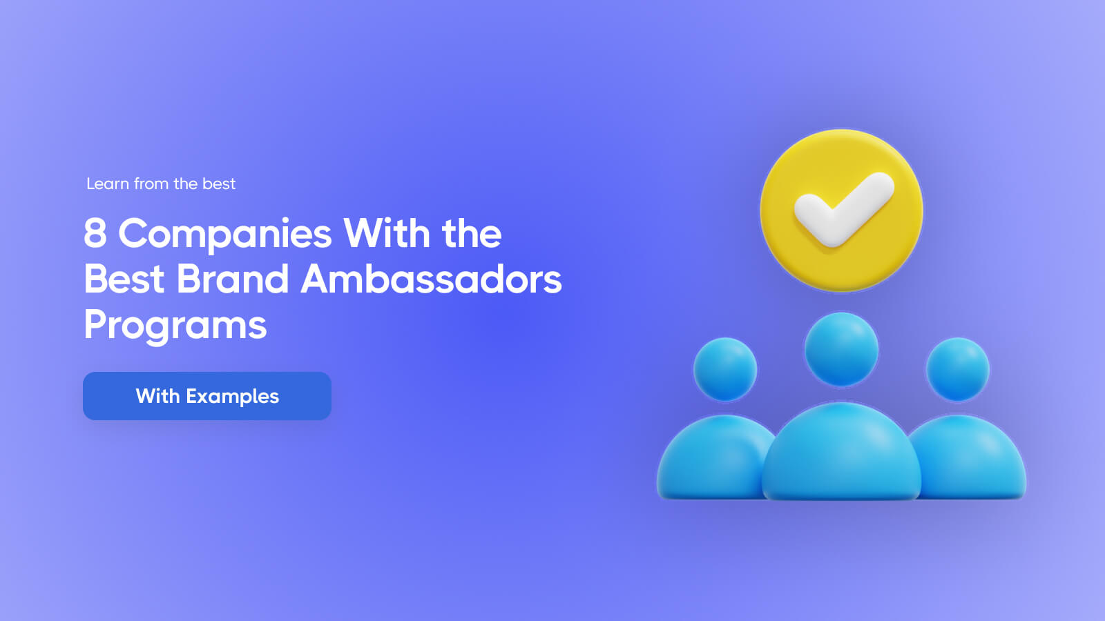 8 Companies With the Best Brand Ambassadors Programs Moast.io